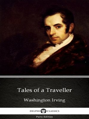cover image of Tales of a Traveller by Washington Irving--Delphi Classics (Illustrated)